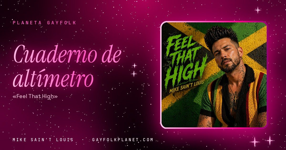Portada de «Feel That High», canción de Mike Sain't Louis: un hombre con tupé, barba y tatuajes, con una camisa de punto calado a rayas verdes, amarillas, rojas y negras y una cruz al cuello, delante de una bandera de Jamaica desgastada; el título aparece en letras verdes que gotean