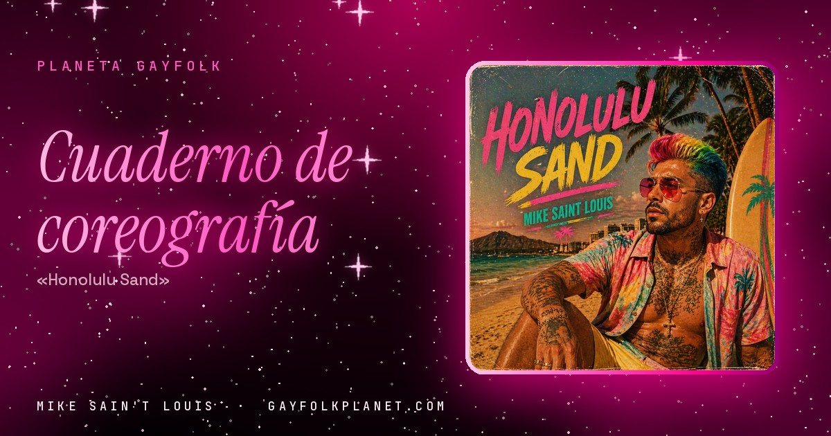 Portada de «Honolulu Sand», canción de Mike Sain't Louis: un chico con el pelo teñido de arcoíris, gafas de aviador con cristales rosas y una camisa hawaiana de flores abierta sobre el pecho tatuado, sentado en la arena junto a una tabla de surf, con palmeras y una montaña verde junto al mar al fondo; el título en letras rosas y amarillas