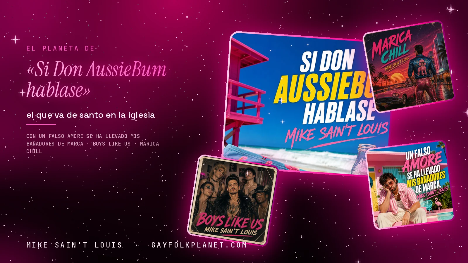 Collage con un detalle de la carátula de «Si Don AussieBum hablase» y las carátulas de «Un falso amore se ha llevado mis bañadores de marca», «Boys Like Us», «Marica chill»