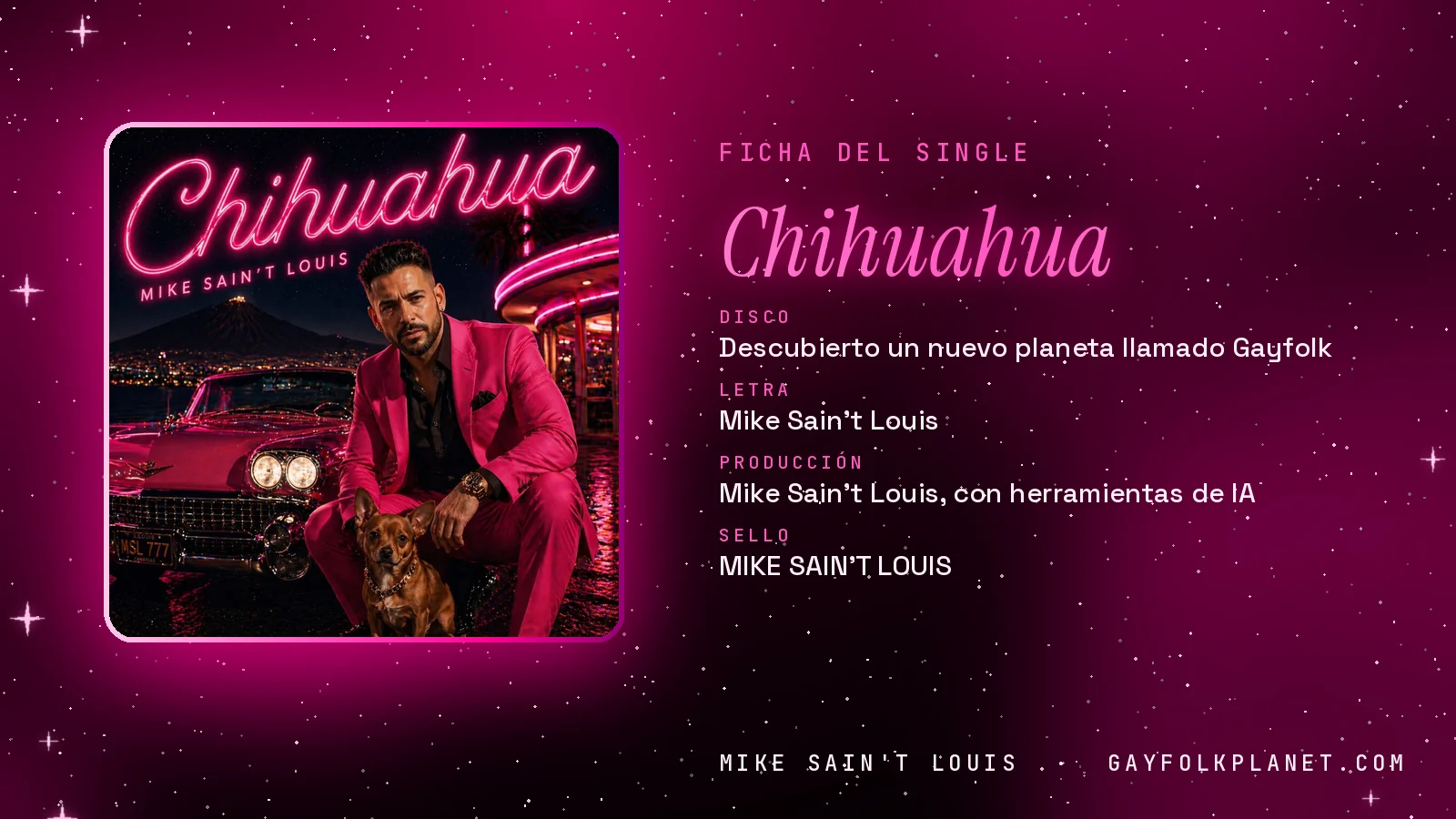 Ficha de la canción «Chihuahua» con su carátula: disco «Descubierto un nuevo planeta llamado Gayfolk», letra y producción de Mike Sain't Louis