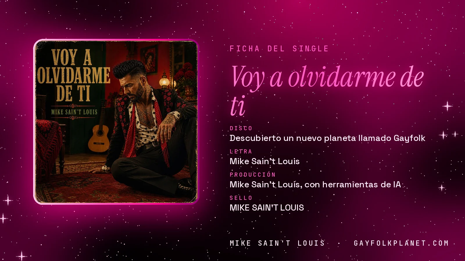 Ficha de la canción «Voy a olvidarme de ti» con su carátula: disco «Descubierto un nuevo planeta llamado Gayfolk», letra y producción de Mike Sain't Louis