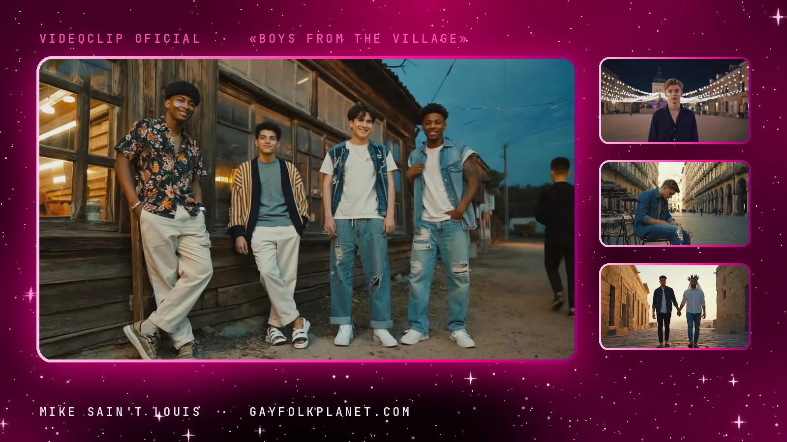 Fotogramas del videoclip oficial de «Boys from the Village», de Mike Sain't Louis