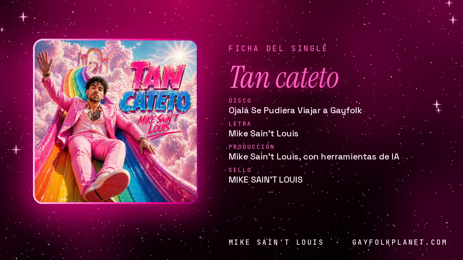Ficha de la canción «Tan cateto» con su carátula: disco «Ojalá Se Pudiera Viajar a Gayfolk», letra y producción de Mike Sain't Louis