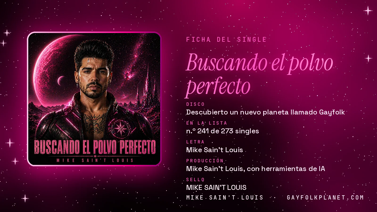 Ficha de la canción «Buscando el polvo perfecto» con su carátula: disco «Descubierto un nuevo planeta llamado Gayfolk», letra y producción de Mike Sain't Louis