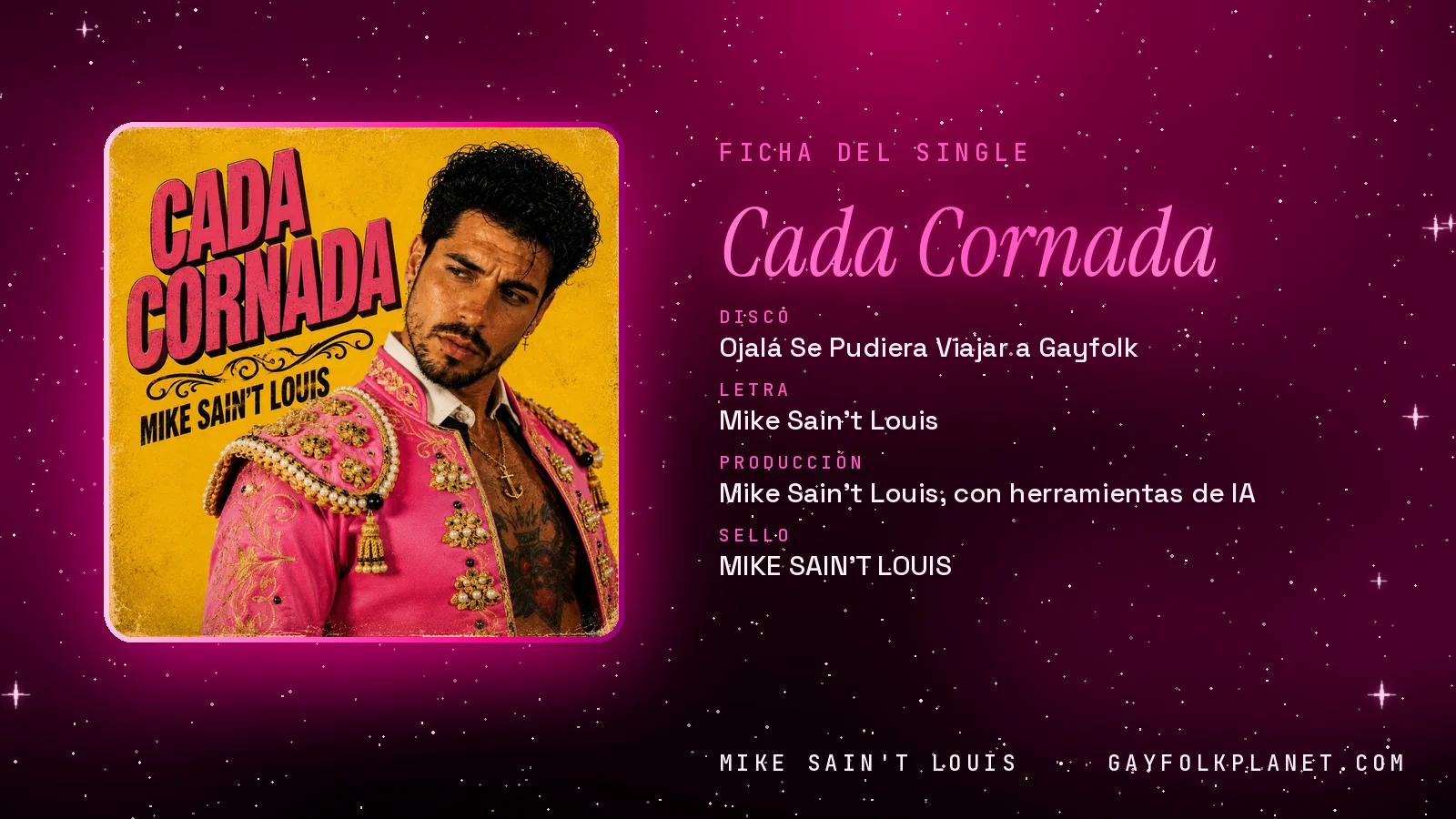 Ficha de la canción «Cada Cornada» con su carátula: disco «Ojalá Se Pudiera Viajar a Gayfolk», letra y producción de Mike Sain't Louis