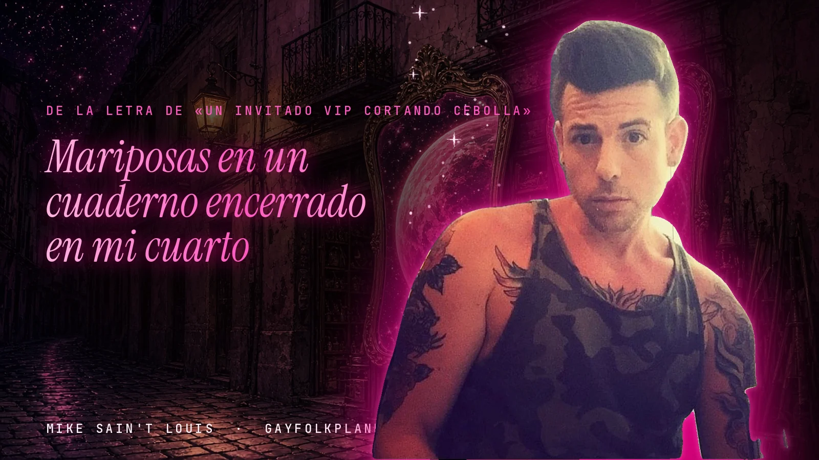 Mike Sain't Louis en un callejón nocturno con espejos de feria y un planeta magenta, con el verso «Mariposas en un cuaderno encerrado en mi cuarto» de «Un invitado VIP cortando cebolla»
