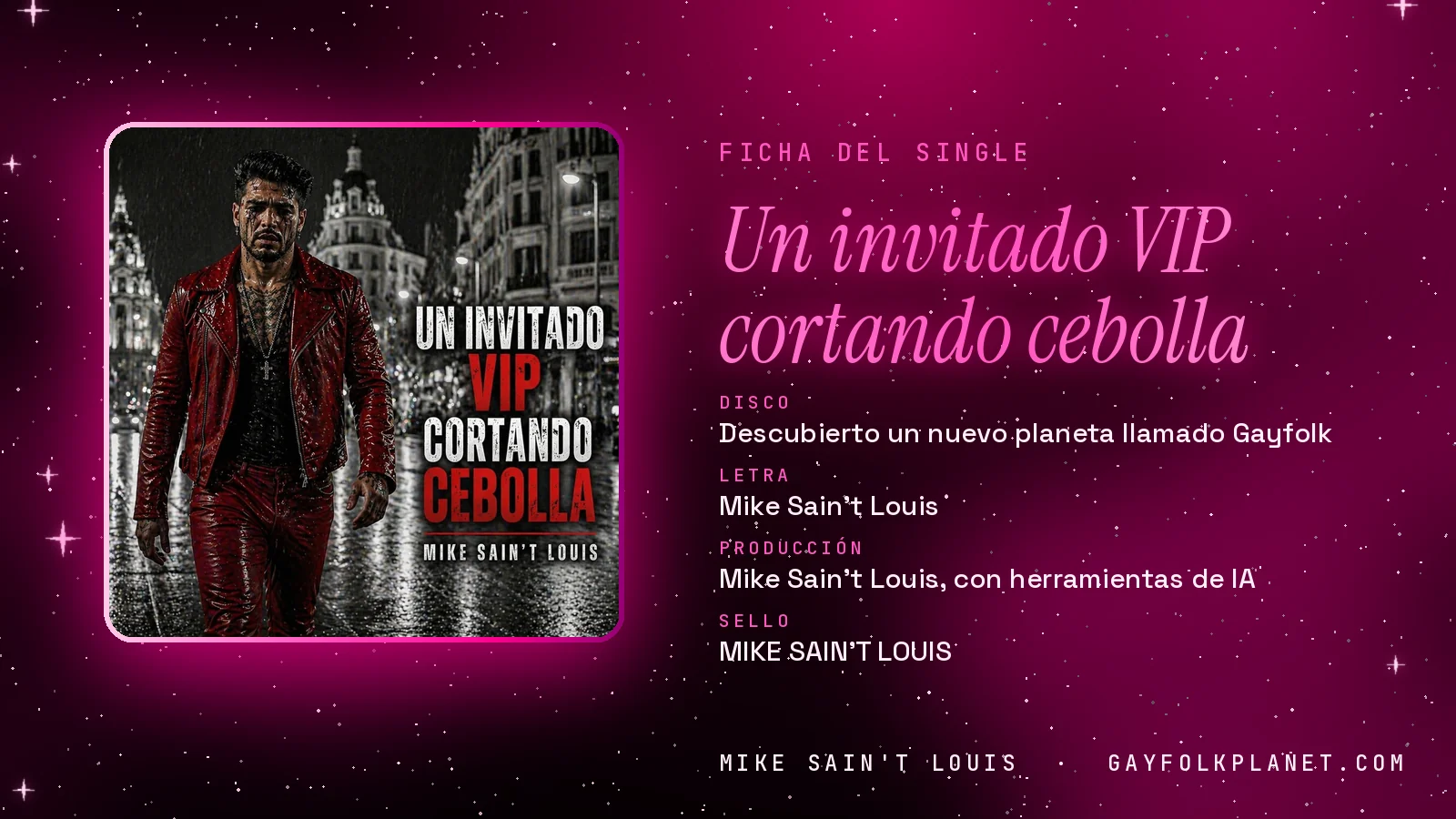 Ficha de la canción «Un invitado VIP cortando cebolla» con su carátula: disco «Descubierto un nuevo planeta llamado Gayfolk», letra y producción de Mike Sain't Louis