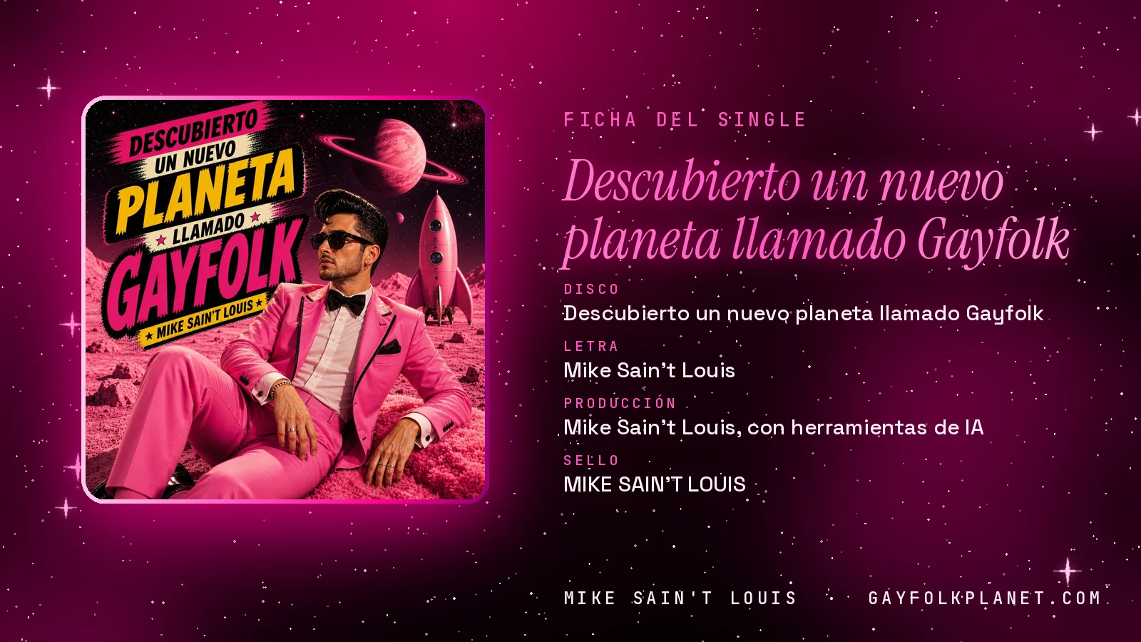 Ficha de la canción «Descubierto un nuevo planeta llamado Gayfolk» con su carátula: disco «Descubierto un nuevo planeta llamado Gayfolk», letra y producción de Mike Sain't Louis