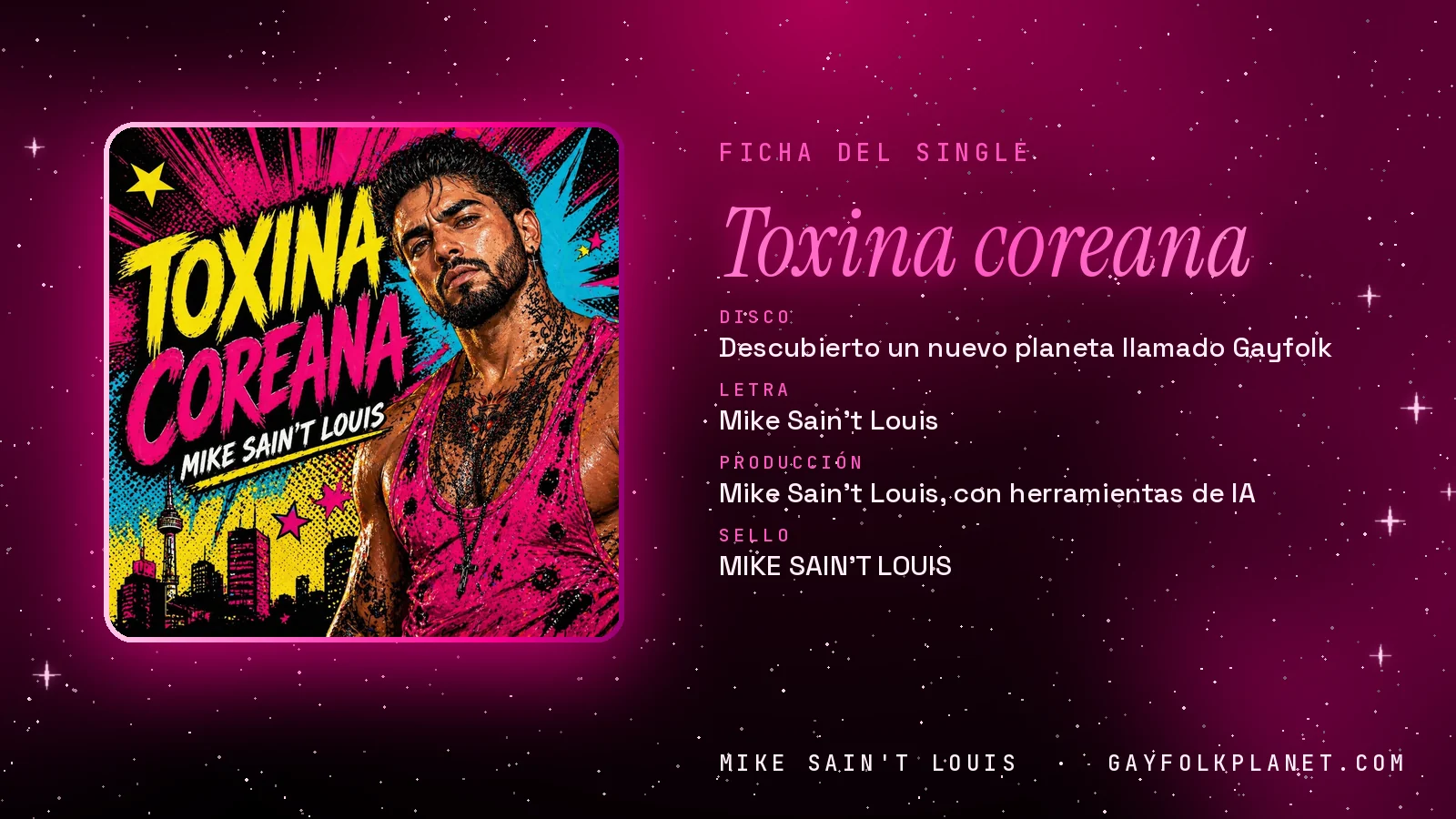 Ficha de la canción «Toxina coreana» con su carátula: disco «Descubierto un nuevo planeta llamado Gayfolk», letra y producción de Mike Sain't Louis