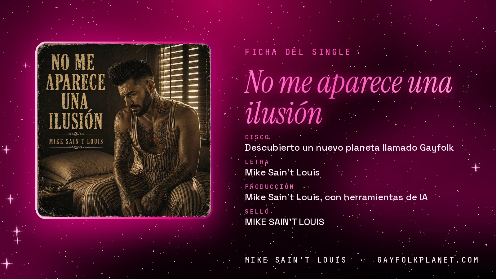 Ficha de la canción «No me aparece una ilusión» con su carátula: disco «Descubierto un nuevo planeta llamado Gayfolk», letra y producción de Mike Sain't Louis