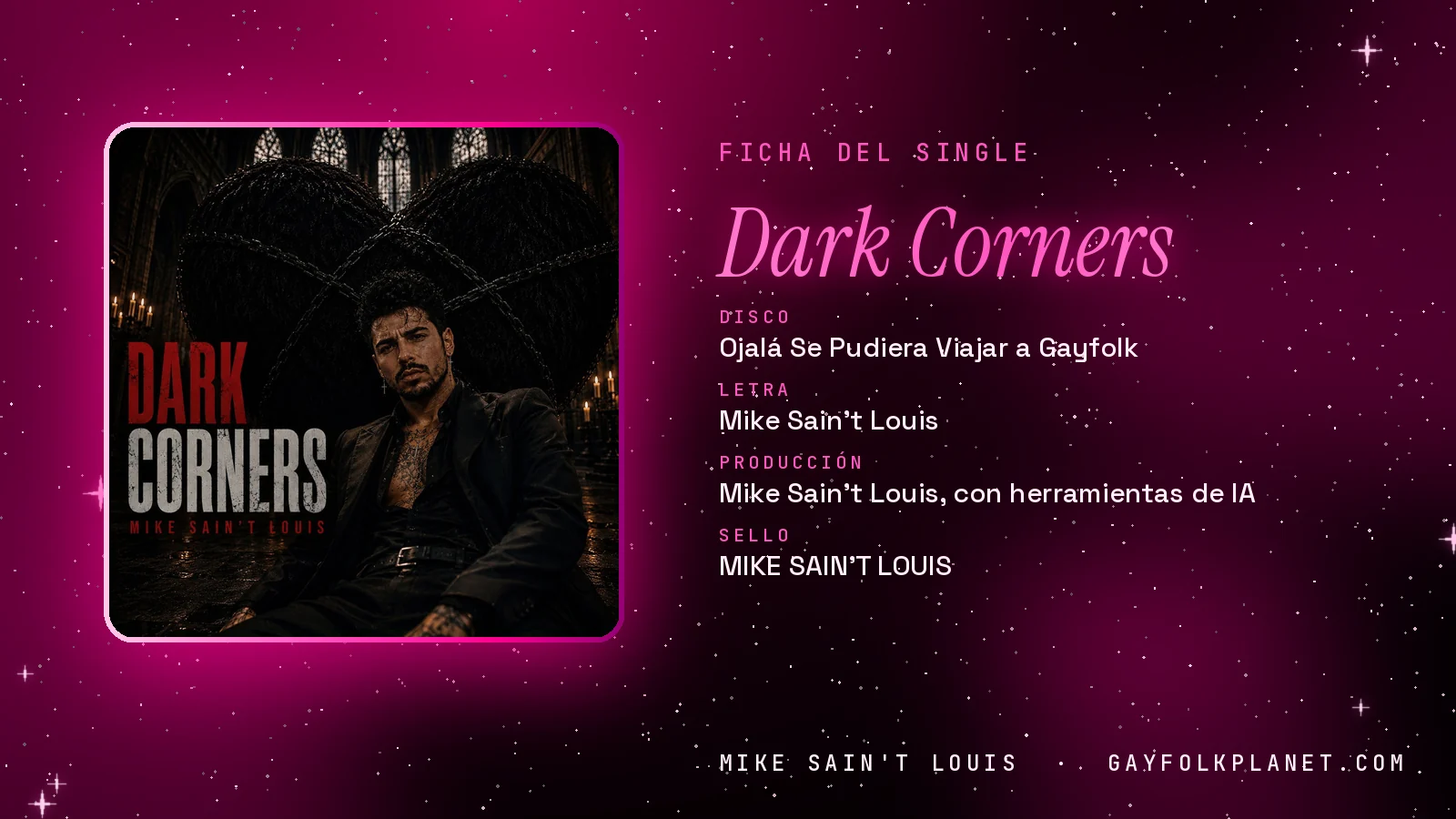 Ficha de la canción «Dark Corners» con su carátula: disco «Ojalá Se Pudiera Viajar a Gayfolk», letra y producción de Mike Sain't Louis