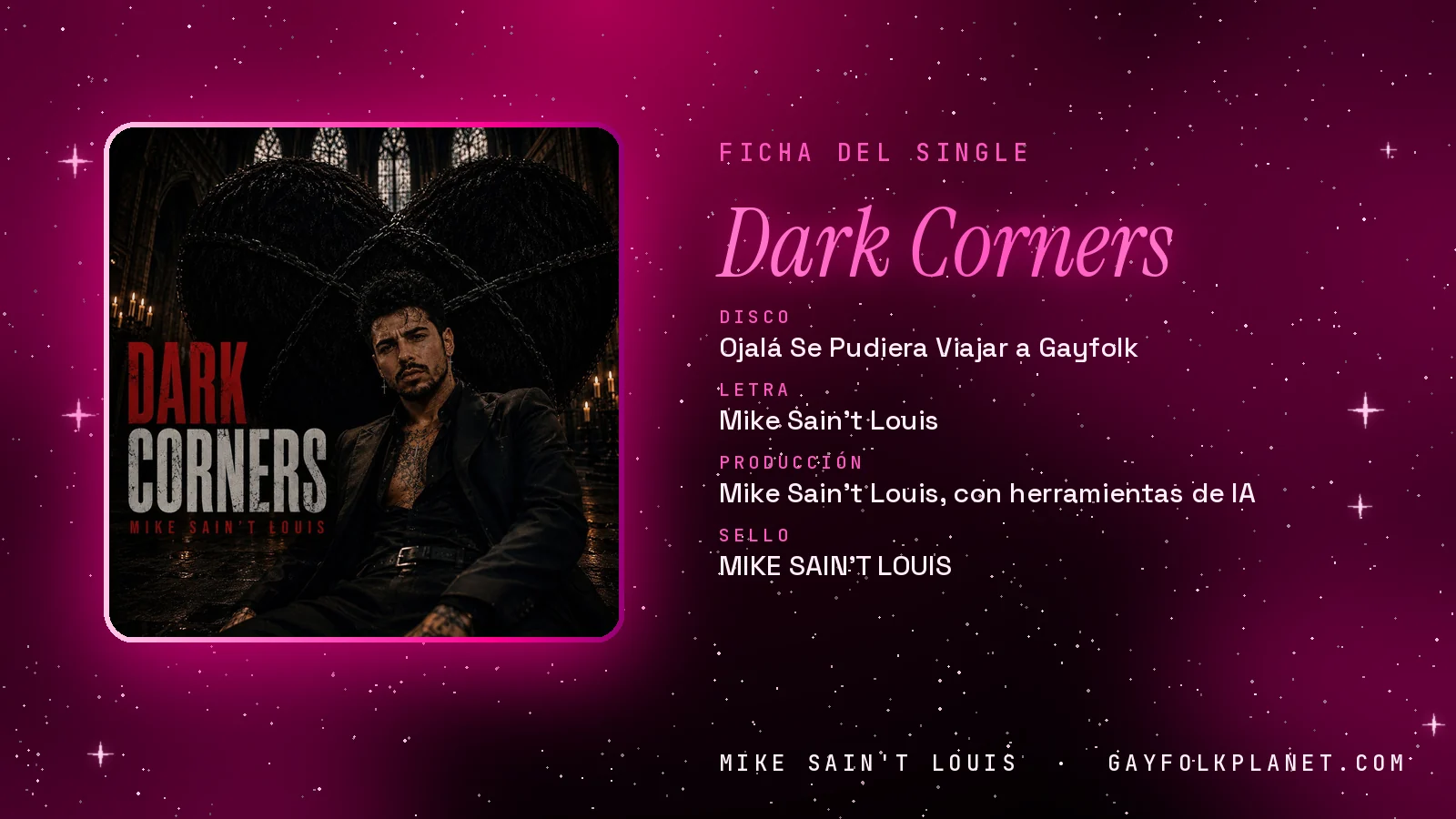Ficha de la canción «Dark Corners» con su carátula: disco «Ojalá Se Pudiera Viajar a Gayfolk», letra y producción de Mike Sain't Louis