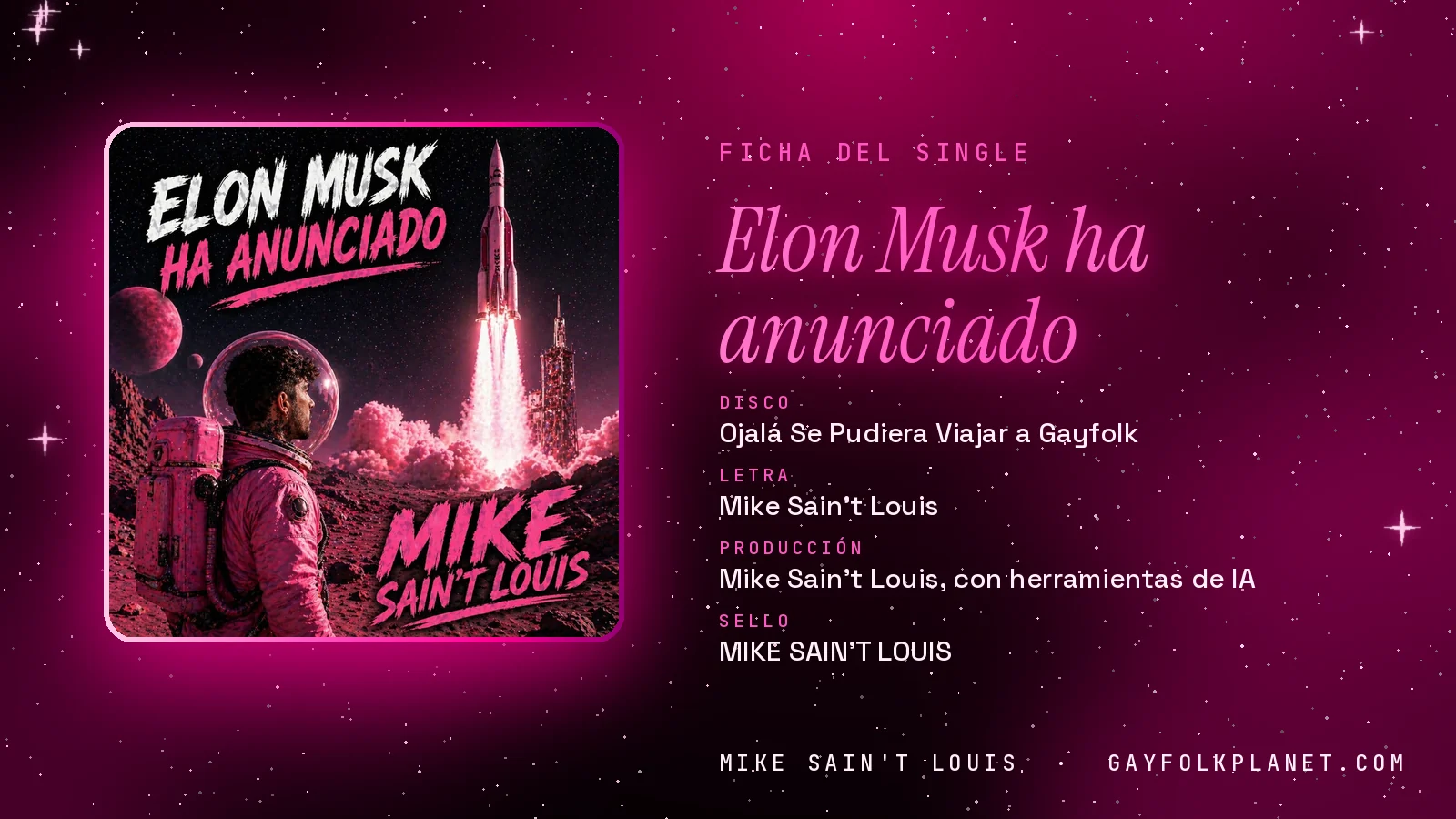 Ficha de la canción «Elon Musk ha anunciado» con su carátula: disco «Ojalá Se Pudiera Viajar a Gayfolk», letra y producción de Mike Sain't Louis