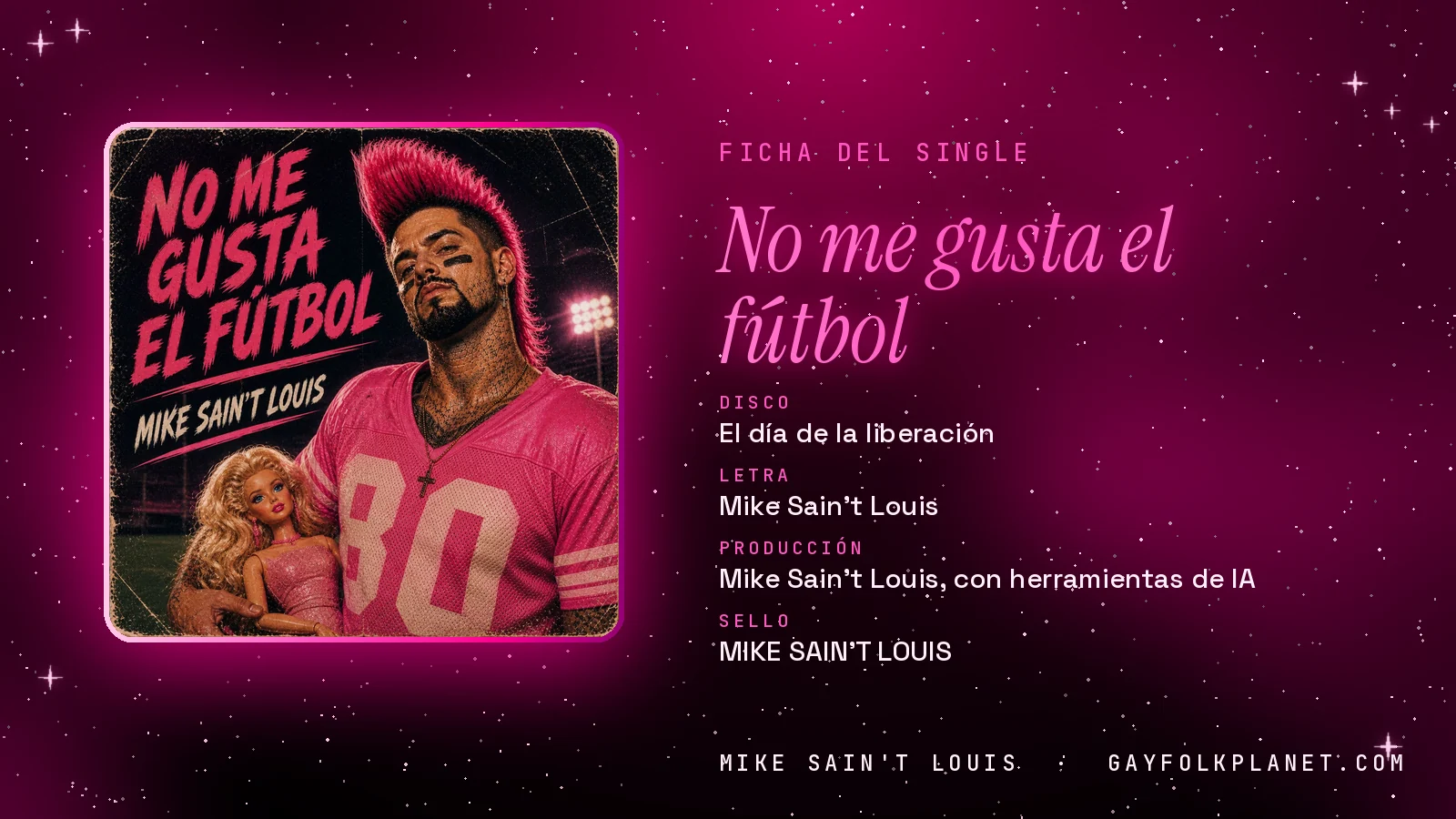 Ficha de la canción «No me gusta el fútbol» con su carátula: disco «El día de la liberación», letra y producción de Mike Sain't Louis