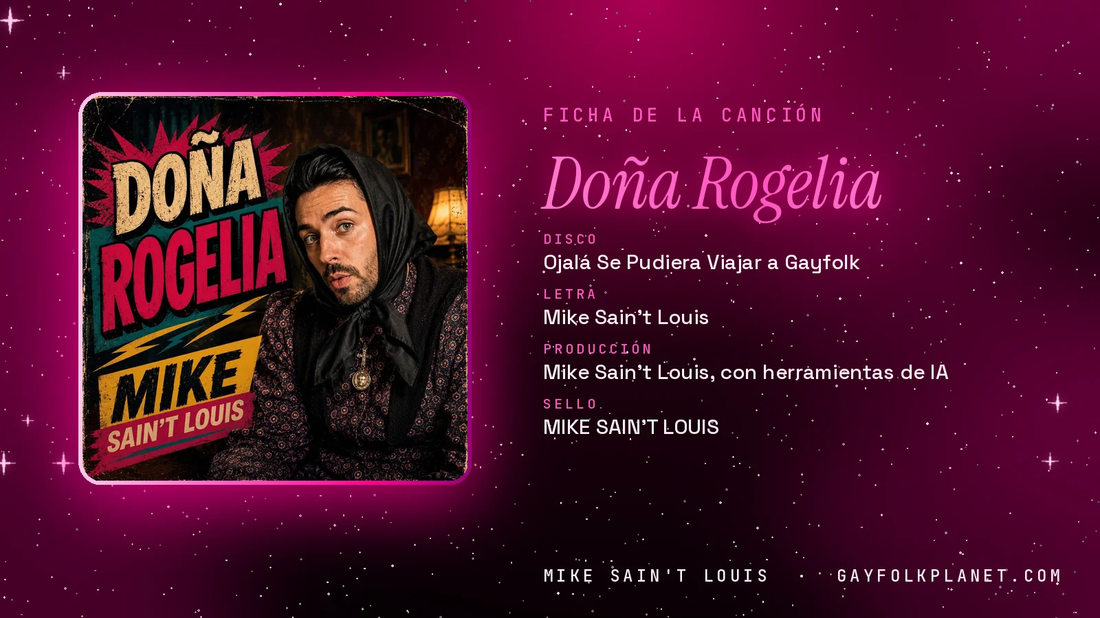 Ficha de la canción «Doña Rogelia» con su carátula: disco «Ojalá Se Pudiera Viajar a Gayfolk», letra y producción de Mike Sain't Louis