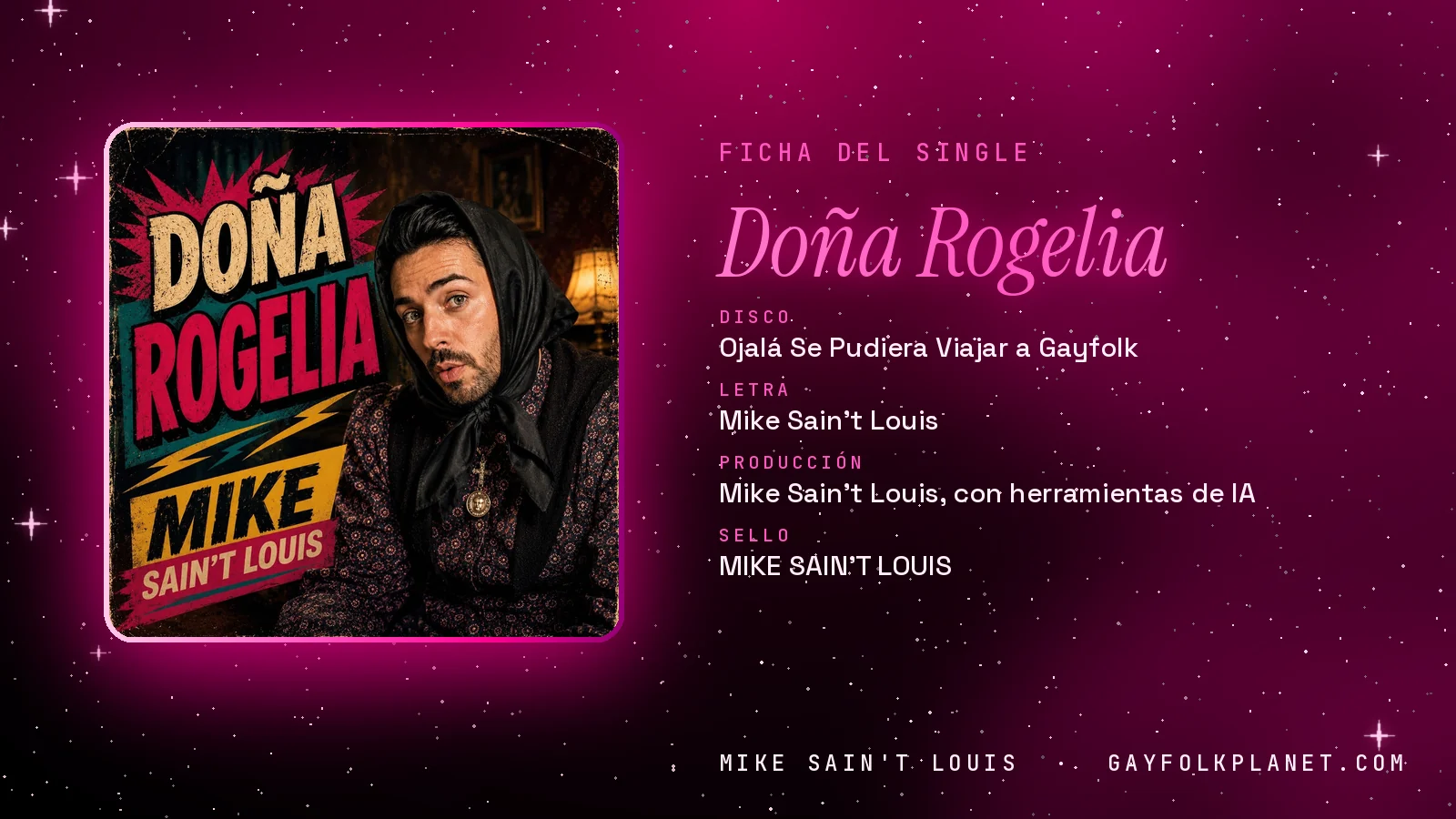 Ficha de la canción «Doña Rogelia» con su carátula: disco «Ojalá Se Pudiera Viajar a Gayfolk», letra y producción de Mike Sain't Louis