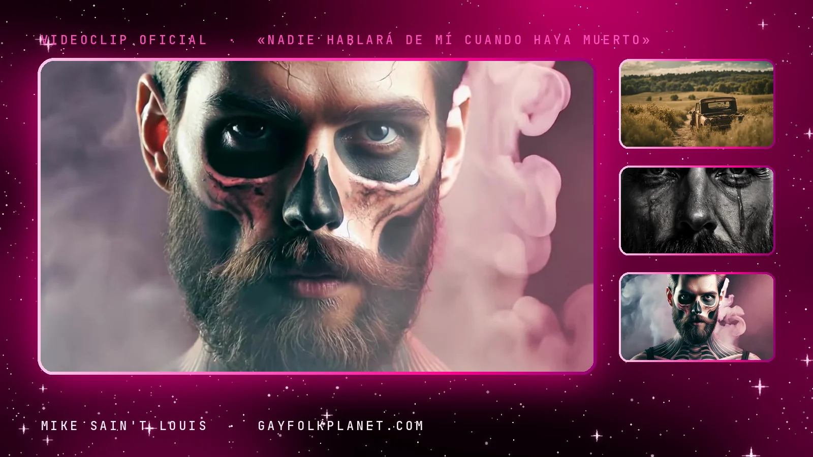 Fotogramas del videoclip oficial de «Nadie hablará de mí cuando haya muerto», de Mike Sain't Louis
