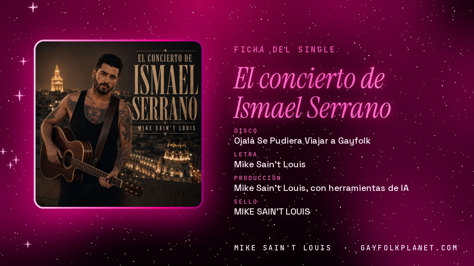 Ficha de la canción «El concierto de Ismael Serrano» con su carátula: disco «Ojalá Se Pudiera Viajar a Gayfolk», letra y producción de Mike Sain't Louis