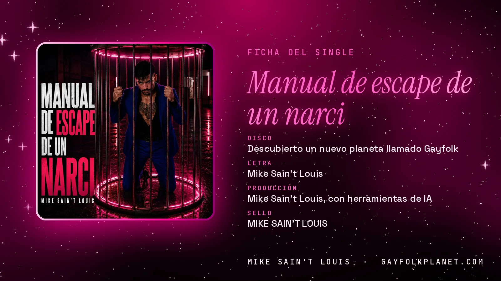 Ficha de la canción «Manual de escape de un narci» con su carátula: disco «Descubierto un nuevo planeta llamado Gayfolk», letra y producción de Mike Sain't Louis