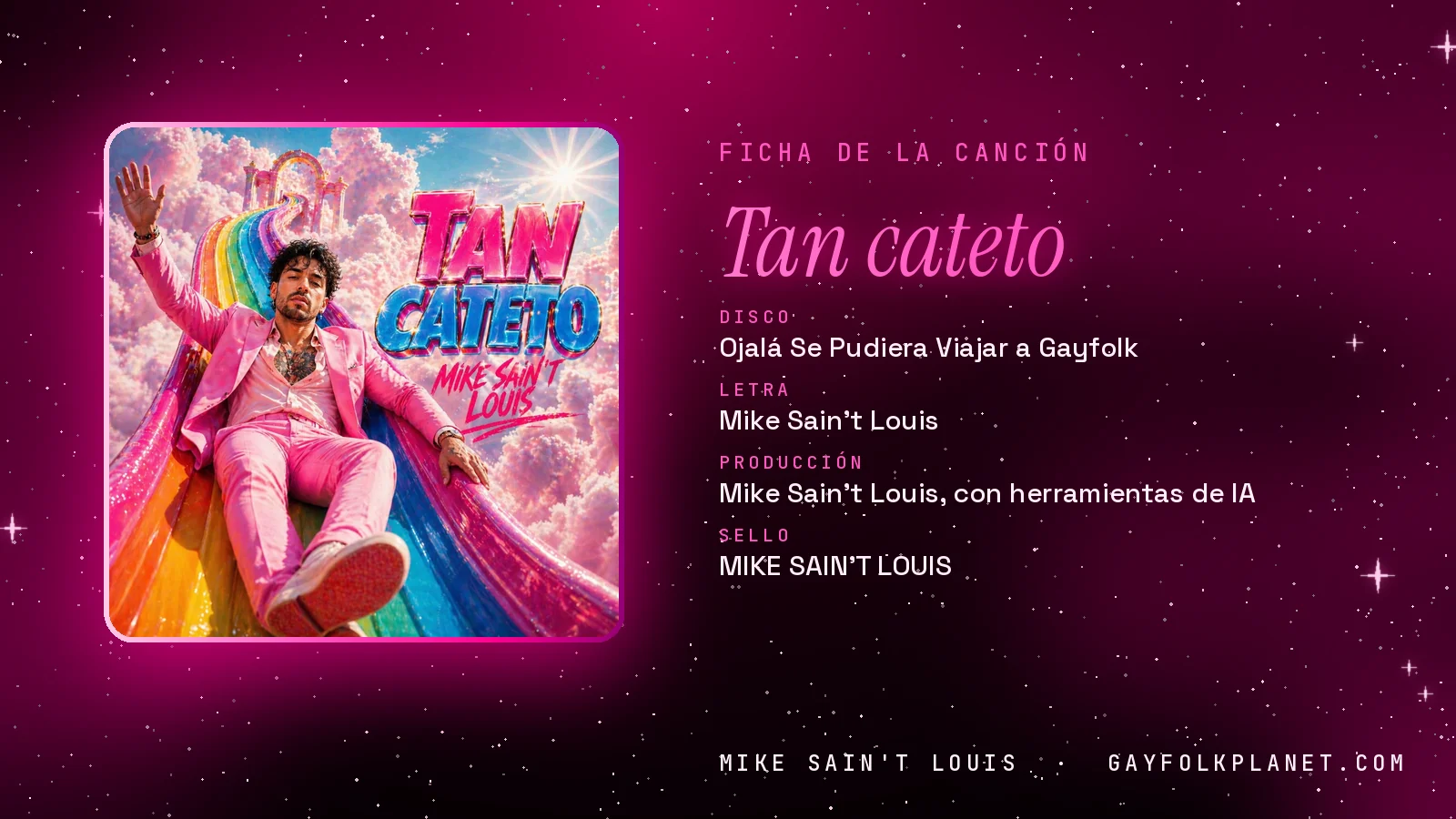 Ficha de la canción «Tan cateto» con su carátula: disco «Ojalá Se Pudiera Viajar a Gayfolk», letra y producción de Mike Sain't Louis