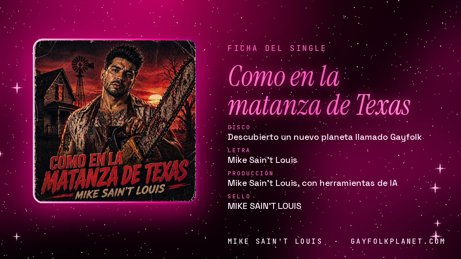 Ficha de la canción «Como en la matanza de Texas» con su carátula: disco «Descubierto un nuevo planeta llamado Gayfolk», letra y producción de Mike Sain't Louis