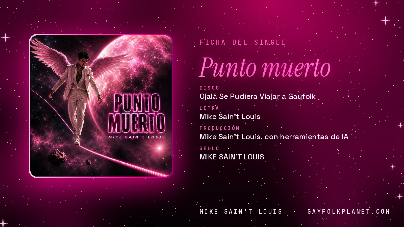 Ficha de la canción «Punto muerto» con su carátula: disco «Ojalá Se Pudiera Viajar a Gayfolk», letra y producción de Mike Sain't Louis