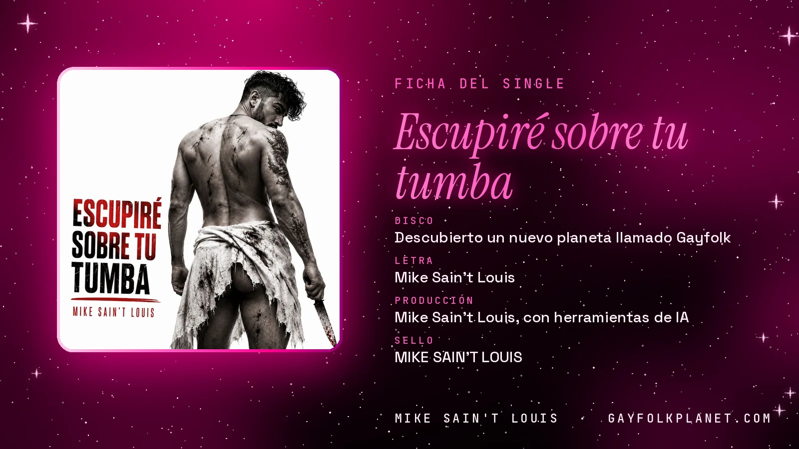 Ficha de la canción «Escupiré sobre tu tumba» con su carátula: disco «Descubierto un nuevo planeta llamado Gayfolk», letra y producción de Mike Sain't Louis