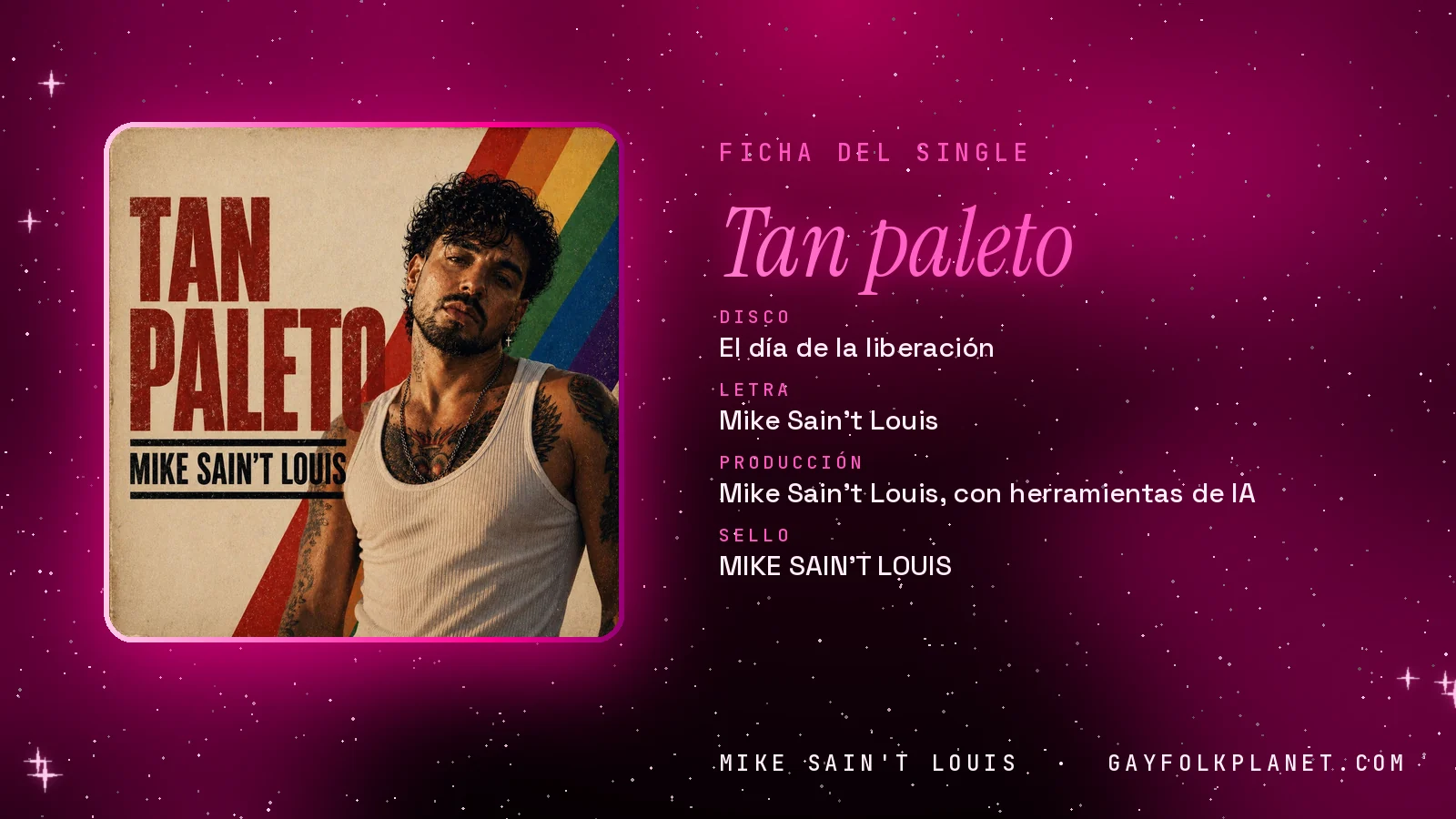 Ficha de la canción «Tan paleto» con su carátula: disco «El día de la liberación», letra y producción de Mike Sain't Louis