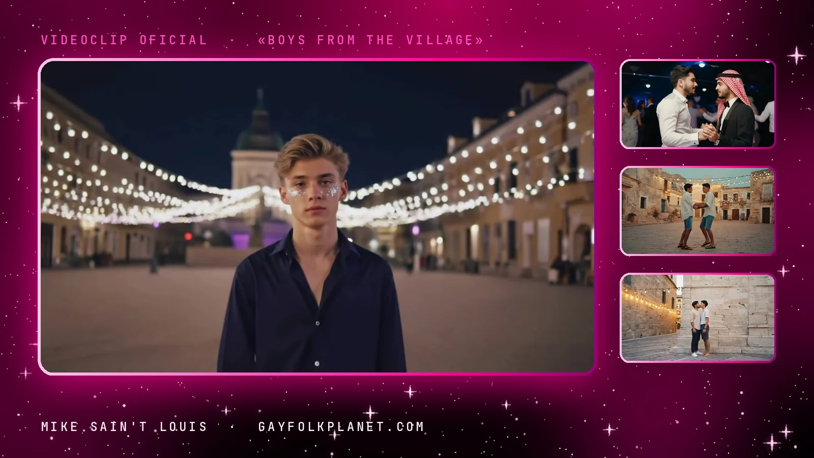 Fotogramas del videoclip oficial de «Boys from the Village», de Mike Sain't Louis