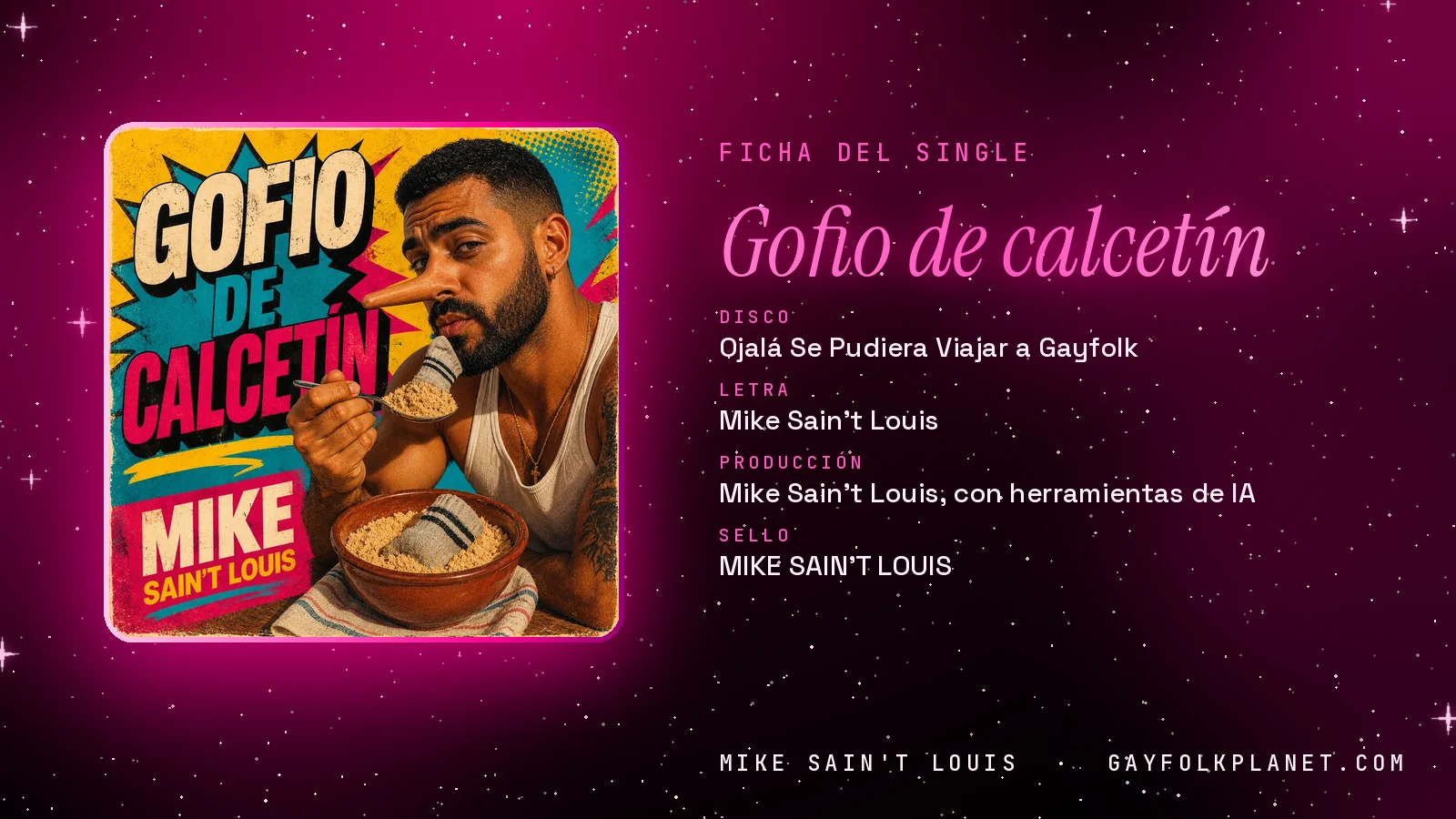 Ficha de la canción «Gofio de calcetín» con su carátula: disco «Ojalá Se Pudiera Viajar a Gayfolk», letra y producción de Mike Sain't Louis