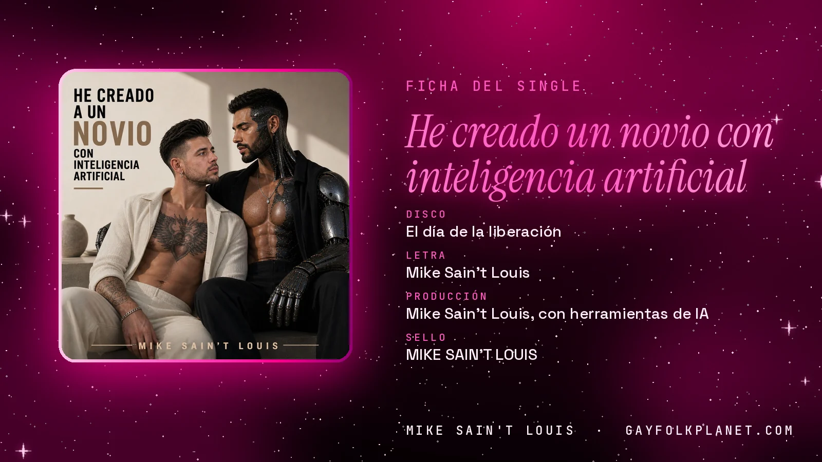 Ficha de la canción «He creado un novio con inteligencia artificial» con su carátula: disco «El día de la liberación», letra y producción de Mike Sain't Louis