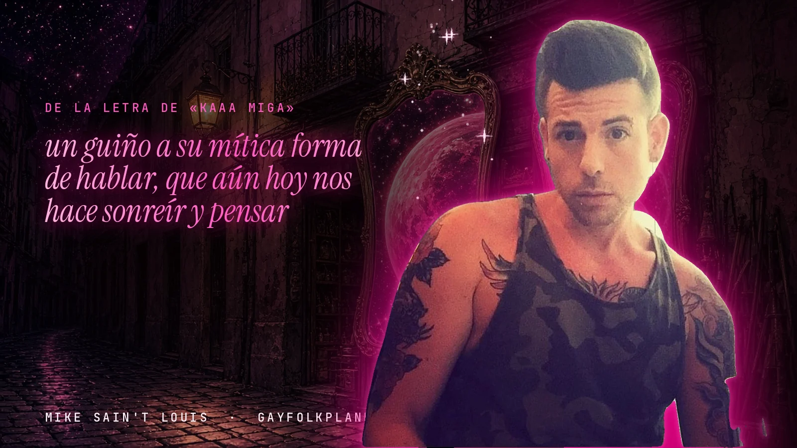 Mike Sain't Louis en un callejón nocturno con espejos de feria y un planeta magenta, con el verso «un guiño a su mítica forma de hablar, que aún hoy nos hace sonreír y pensar» de «Kaaa Miga»