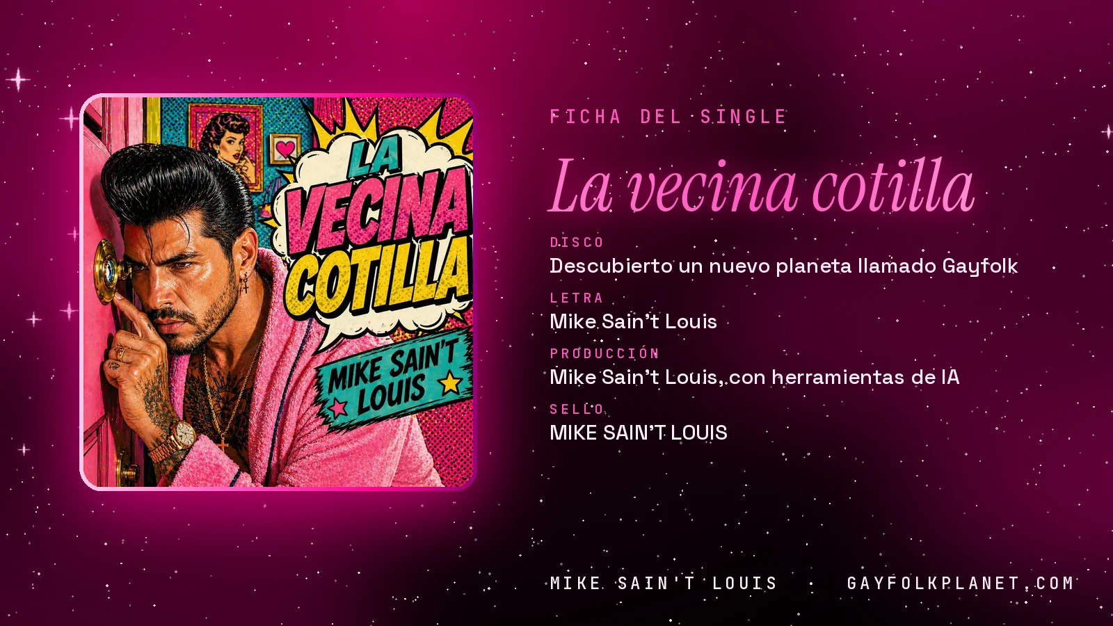 Ficha de la canción «La vecina cotilla» con su carátula: disco «Descubierto un nuevo planeta llamado Gayfolk», letra y producción de Mike Sain't Louis