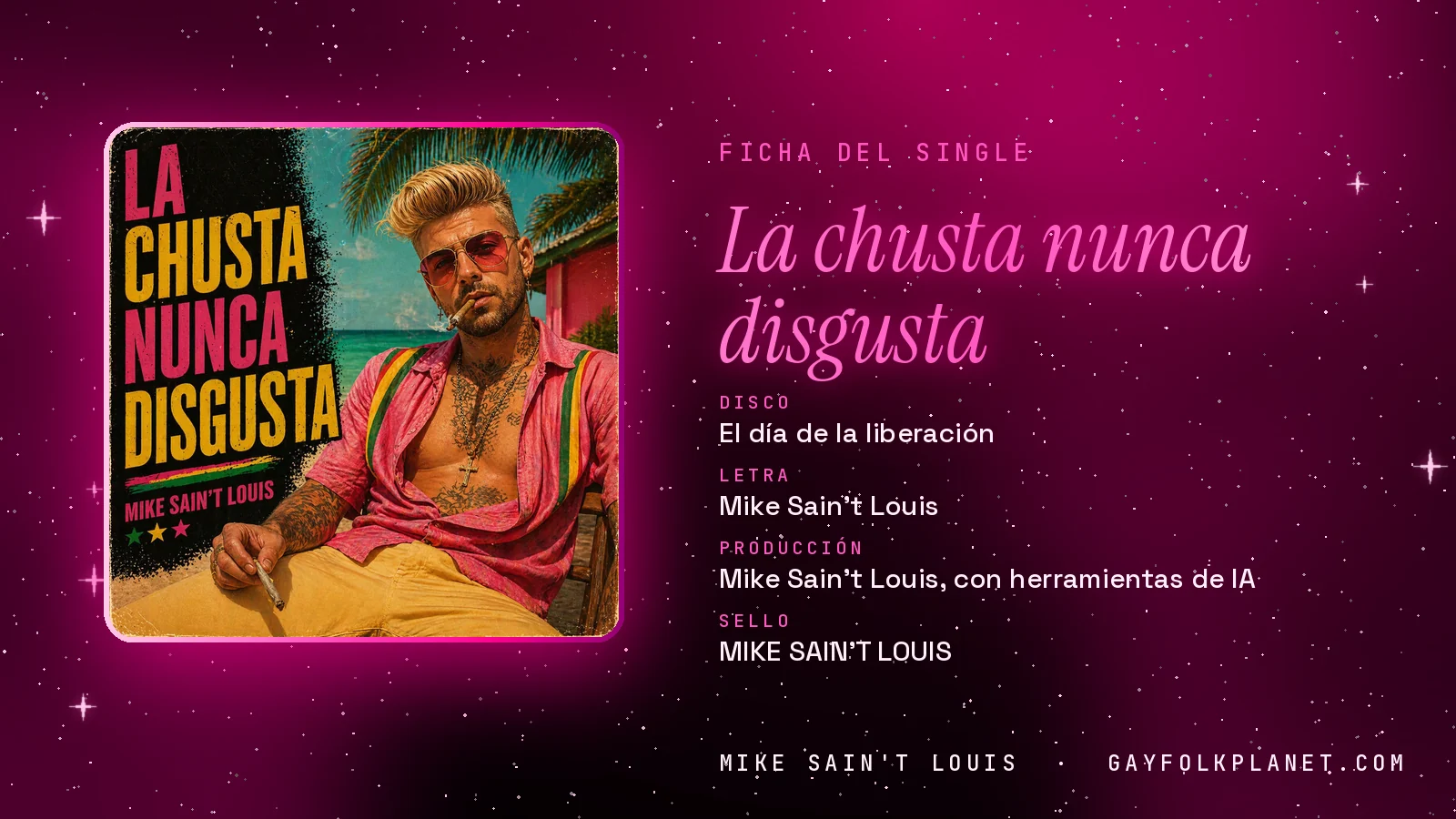 Ficha de la canción «La chusta nunca disgusta» con su carátula: disco «El día de la liberación», letra y producción de Mike Sain't Louis
