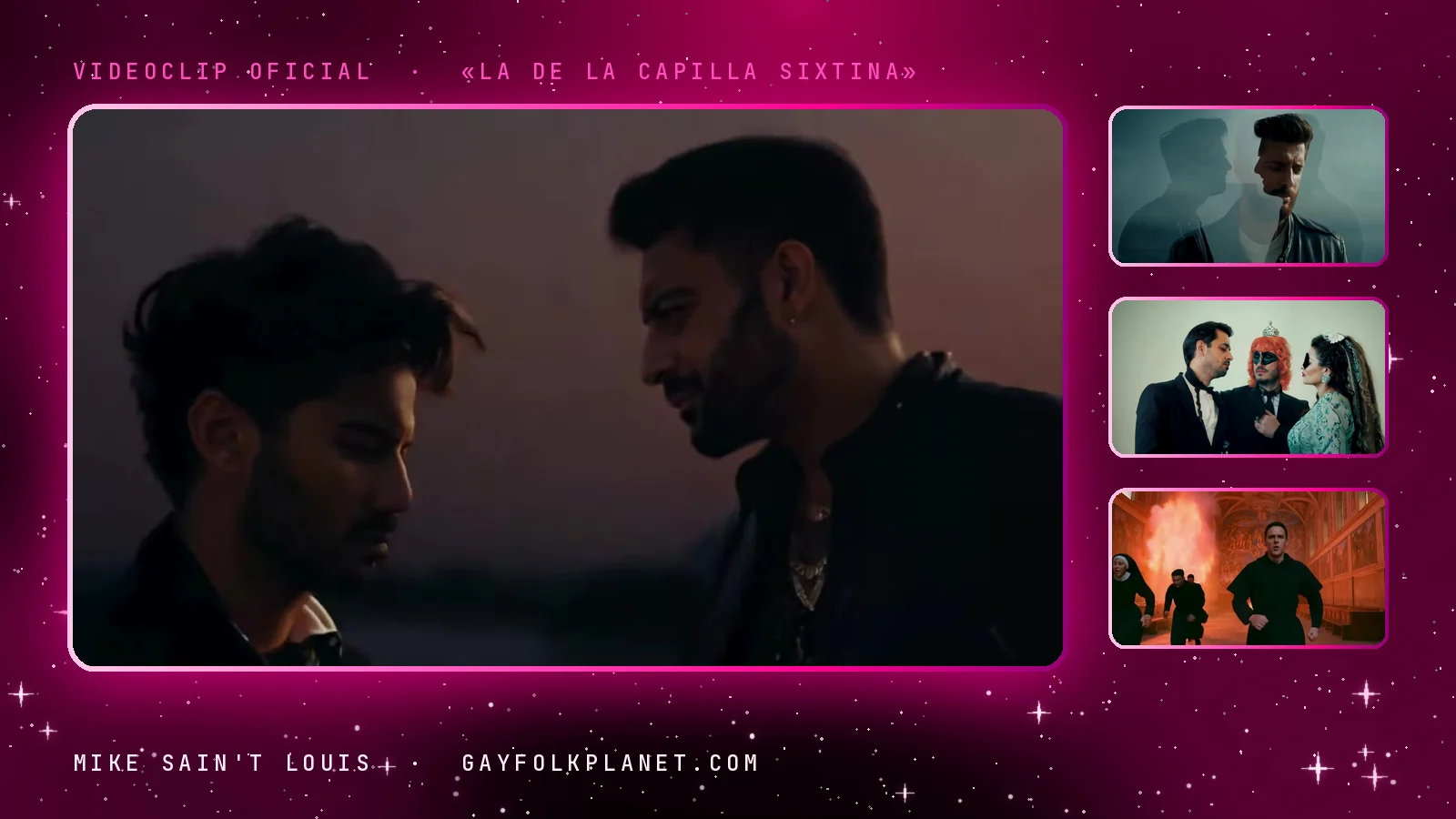 Fotogramas del videoclip oficial de «La de la Capilla Sixtina», de Mike Sain't Louis