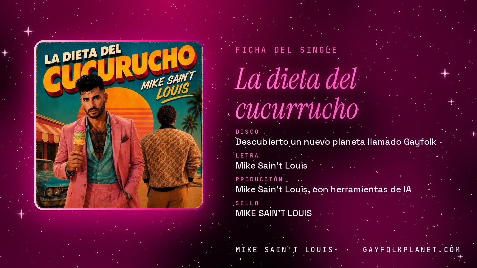 Ficha de la canción «La dieta del cucurrucho» con su carátula: disco «Descubierto un nuevo planeta llamado Gayfolk», letra y producción de Mike Sain't Louis