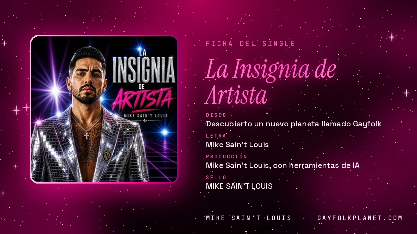 Ficha de la canción «La Insignia de Artista» con su carátula: disco «Descubierto un nuevo planeta llamado Gayfolk», letra y producción de Mike Sain't Louis
