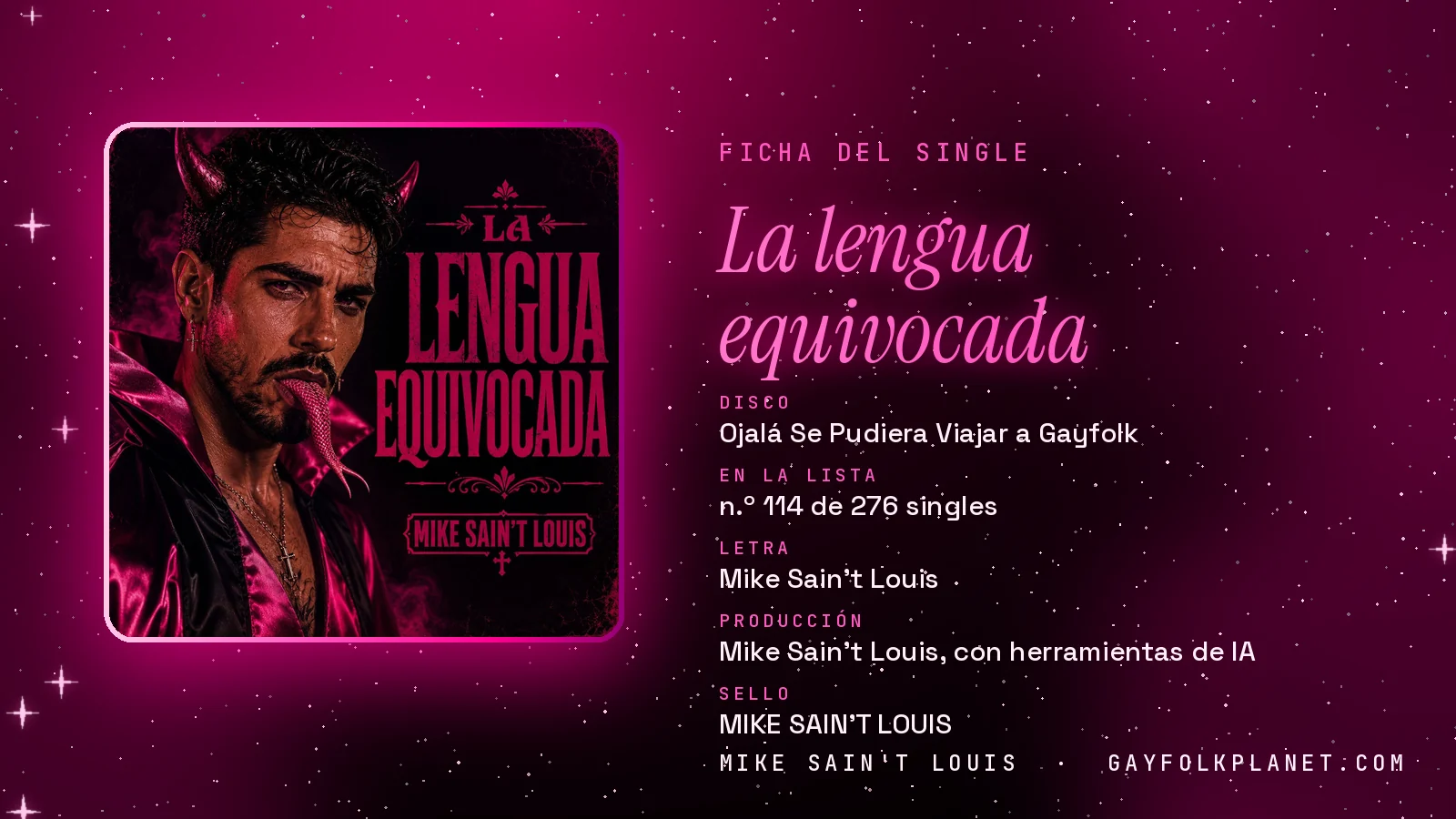 Ficha de la canción «La lengua equivocada» con su carátula: disco «Ojalá Se Pudiera Viajar a Gayfolk», letra y producción de Mike Sain't Louis