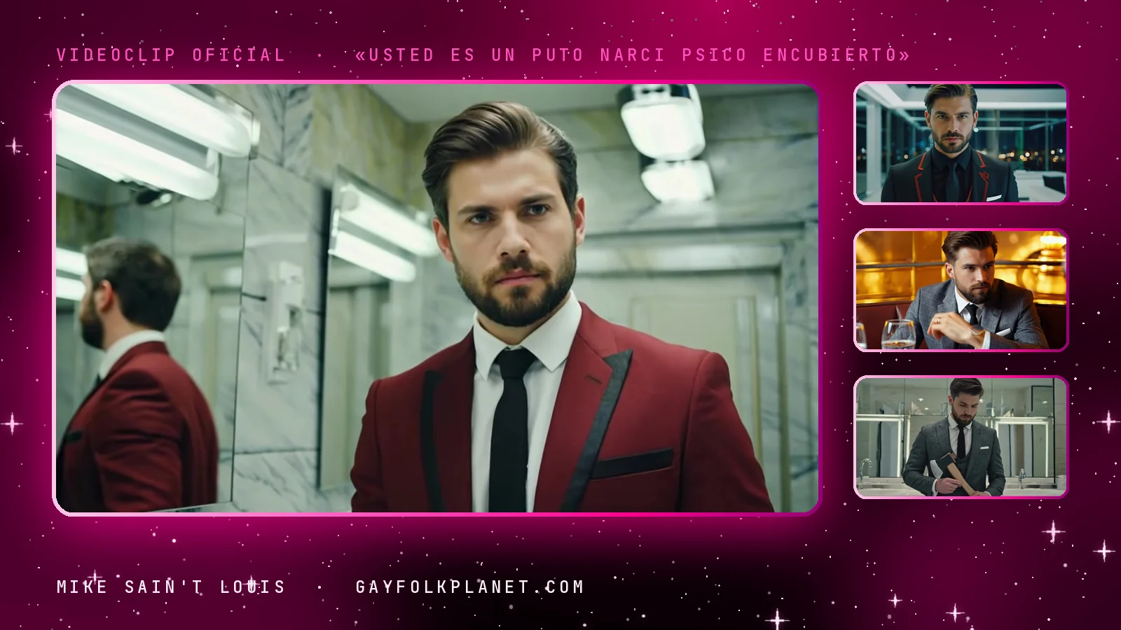 Fotogramas del videoclip oficial de «Usted es un puto narci psico encubierto», de Mike Sain't Louis