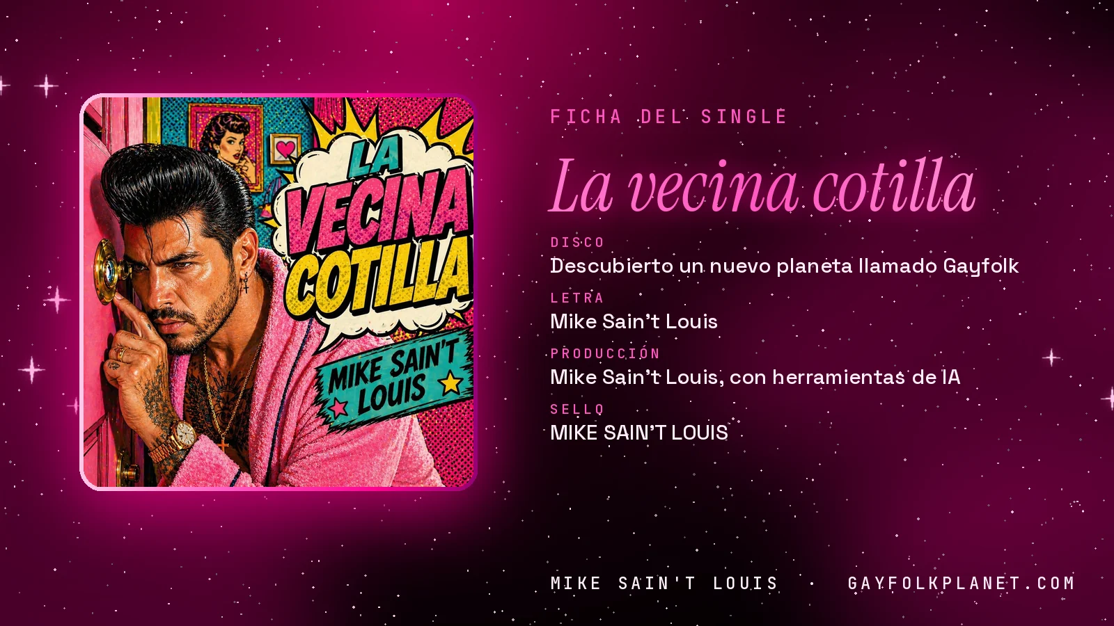Ficha de la canción «La vecina cotilla» con su carátula: disco «Descubierto un nuevo planeta llamado Gayfolk», letra y producción de Mike Sain't Louis
