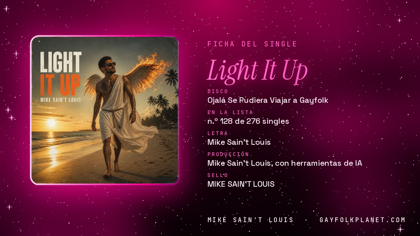 Ficha de la canción «Light It Up» con su carátula: disco «Ojalá Se Pudiera Viajar a Gayfolk», letra y producción de Mike Sain't Louis