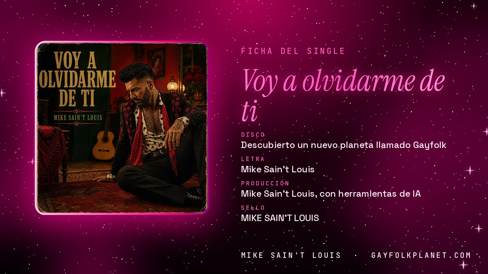 Ficha de la canción «Voy a olvidarme de ti» con su carátula: disco «Descubierto un nuevo planeta llamado Gayfolk», letra y producción de Mike Sain't Louis