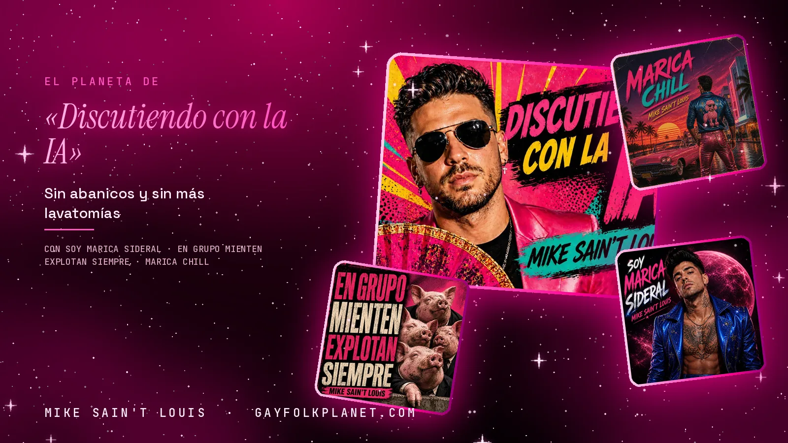 Collage con un detalle de la carátula de «Discutiendo con la IA» y las carátulas de «Soy marica sideral», «En grupo mienten explotan siempre», «Marica chill»