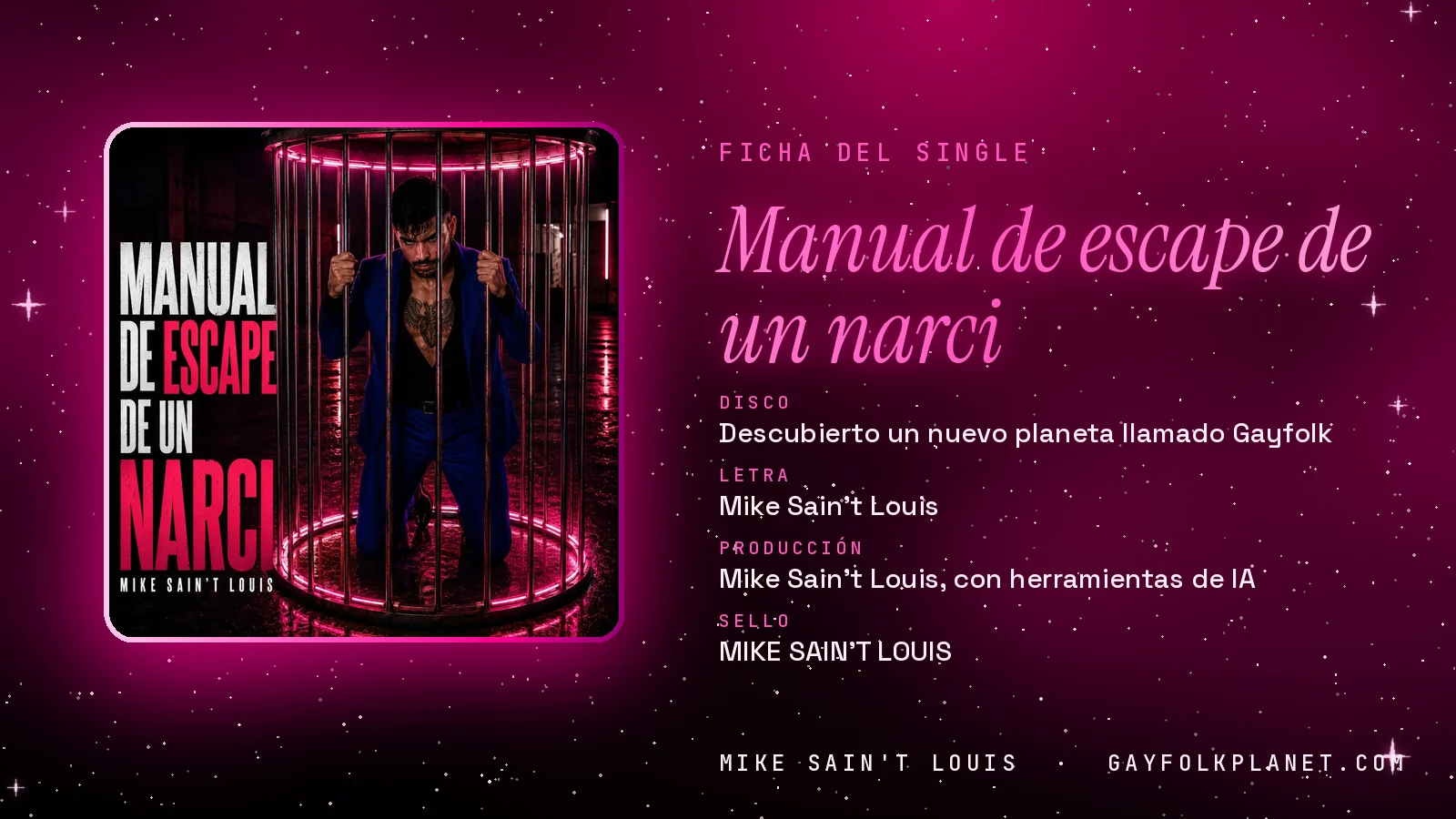 Ficha de la canción «Manual de escape de un narci» con su carátula: disco «Descubierto un nuevo planeta llamado Gayfolk», letra y producción de Mike Sain't Louis