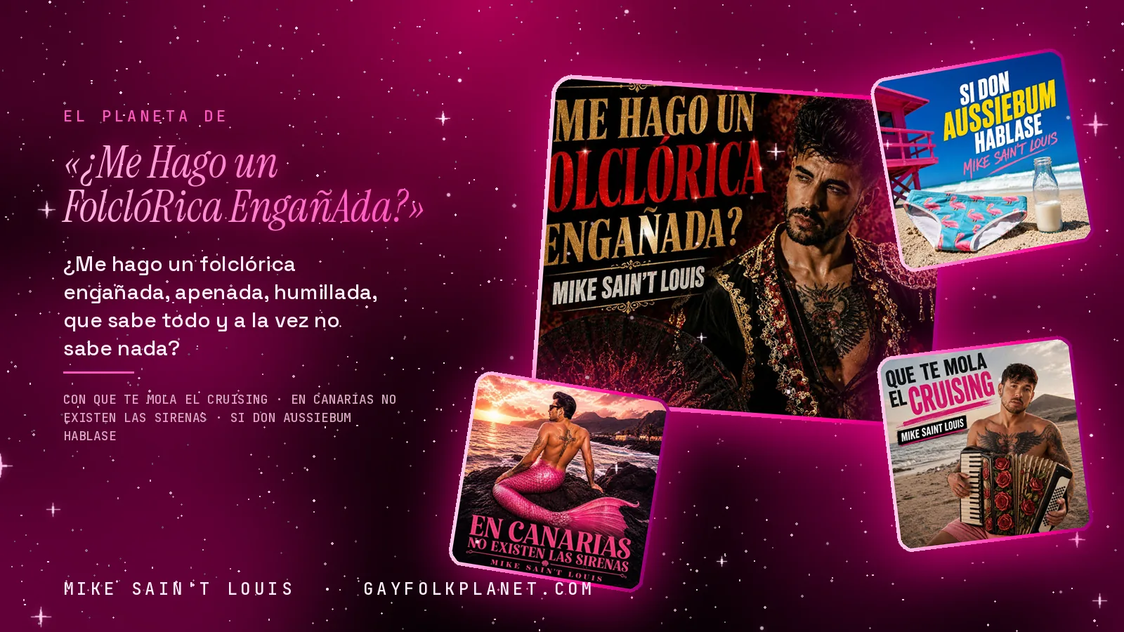 Collage con un detalle de la carátula de «¿Me Hago un FolclóRica EngañAda?» y las carátulas de «Que te mola el cruising», «En Canarias no existen las sirenas», «Si Don Aussiebum Hablase»