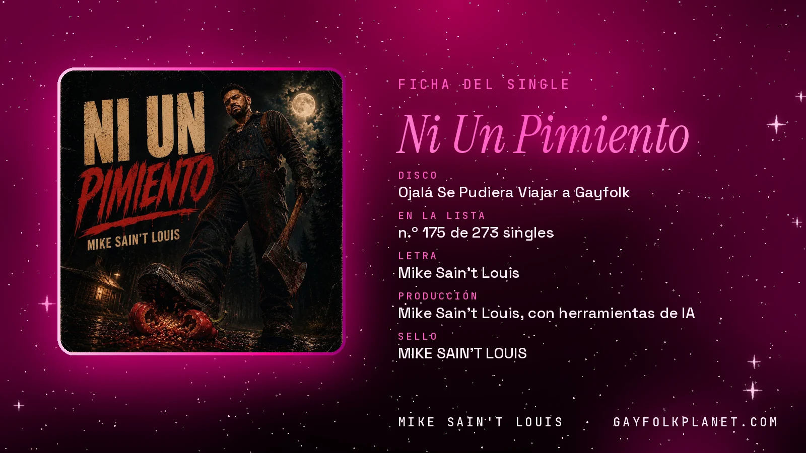 Ficha de la canción «Ni Un Pimiento» con su carátula: disco «Ojalá Se Pudiera Viajar a Gayfolk», letra y producción de Mike Sain't Louis