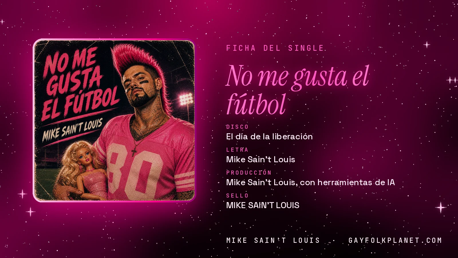 Ficha de la canción «No me gusta el fútbol» con su carátula: disco «El día de la liberación», letra y producción de Mike Sain't Louis