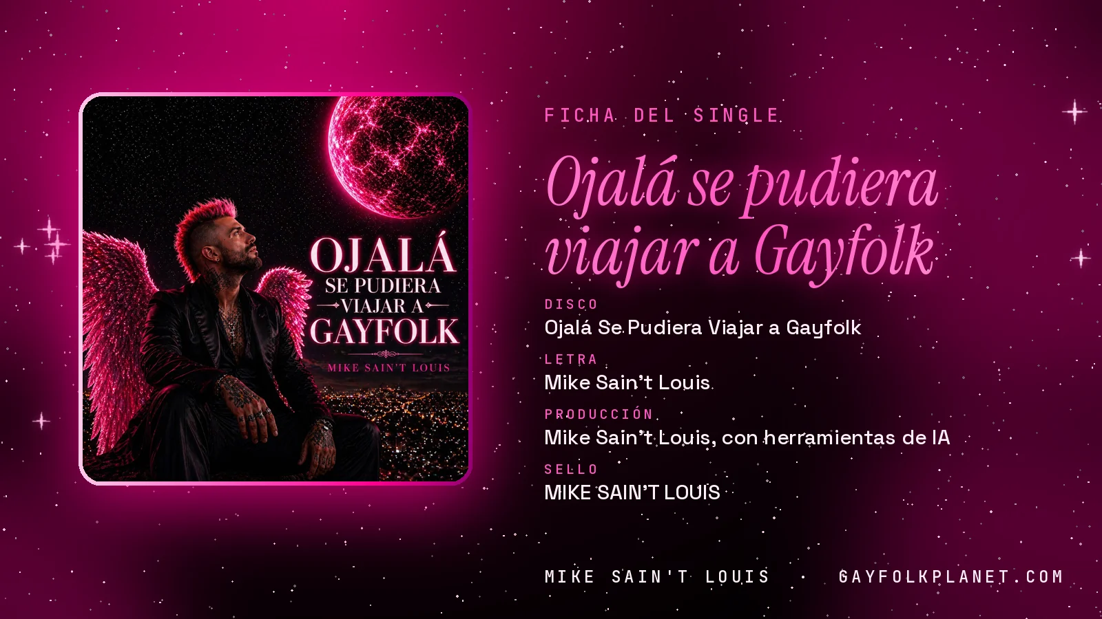 Ficha de la canción «Ojalá se pudiera viajar a Gayfolk» con su carátula: disco «Ojalá Se Pudiera Viajar a Gayfolk», letra y producción de Mike Sain't Louis