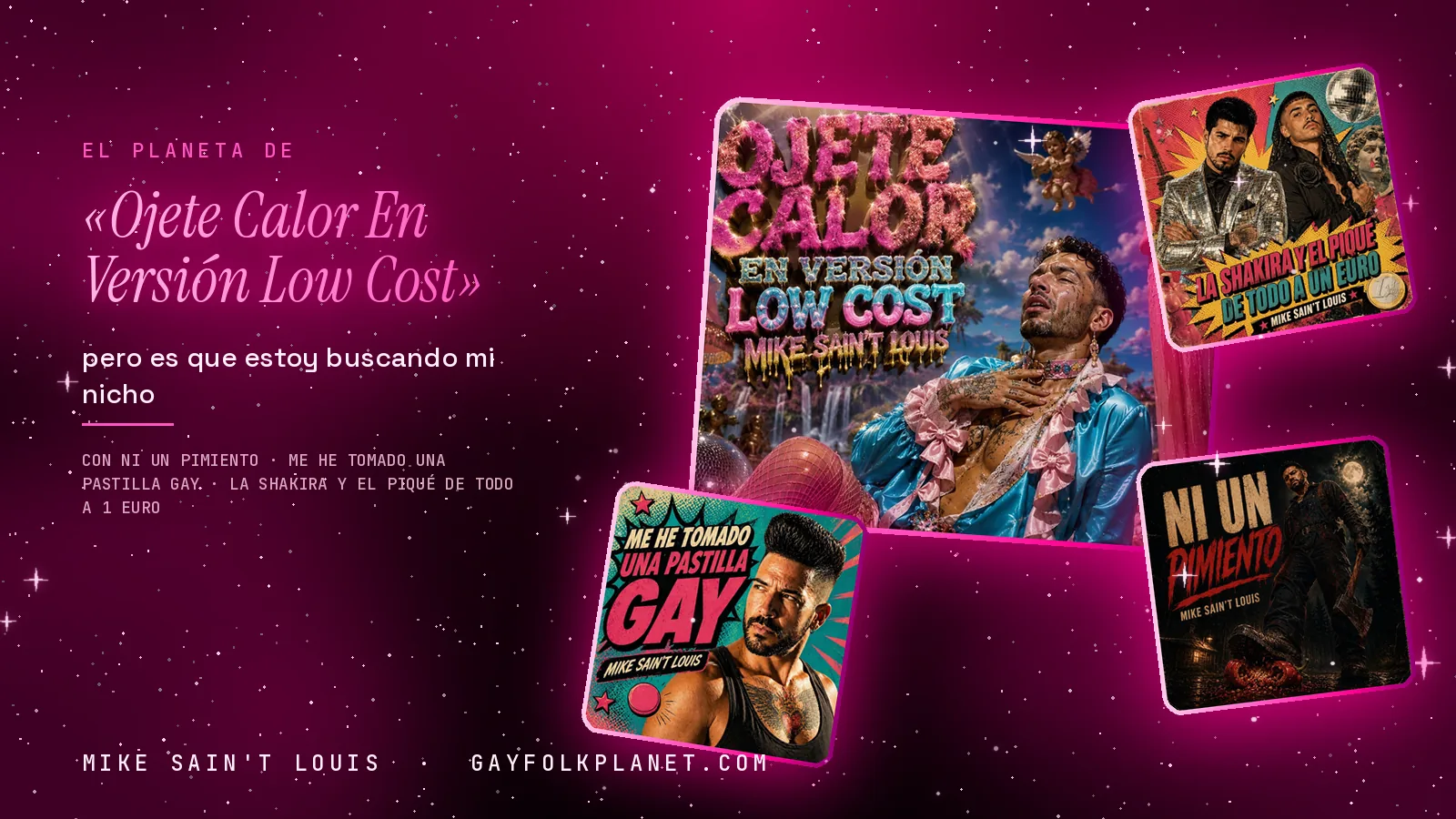 Collage con un detalle de la carátula de «Ojete Calor En Versión Low Cost» y las carátulas de «Ni Un Pimiento», «Me he tomado una pastilla gay», «La shakira y el piqué de todo a 1 euro»