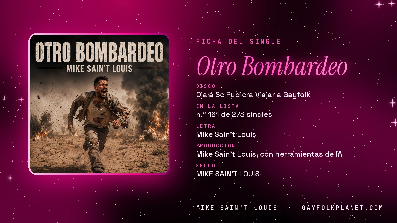 Ficha de la canción «Otro Bombardeo» con su carátula: disco «Ojalá Se Pudiera Viajar a Gayfolk», letra y producción de Mike Sain't Louis